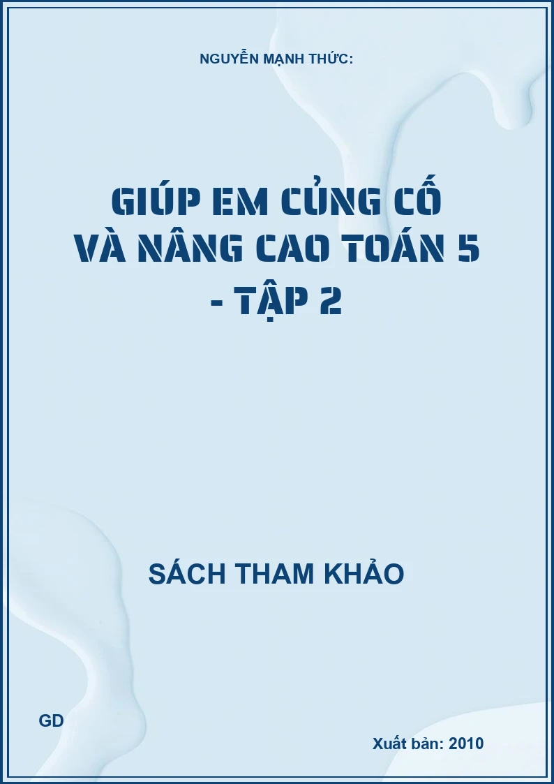 Giúp Em Củng Cố và Nâng Cao Toán 5 - Tập 2