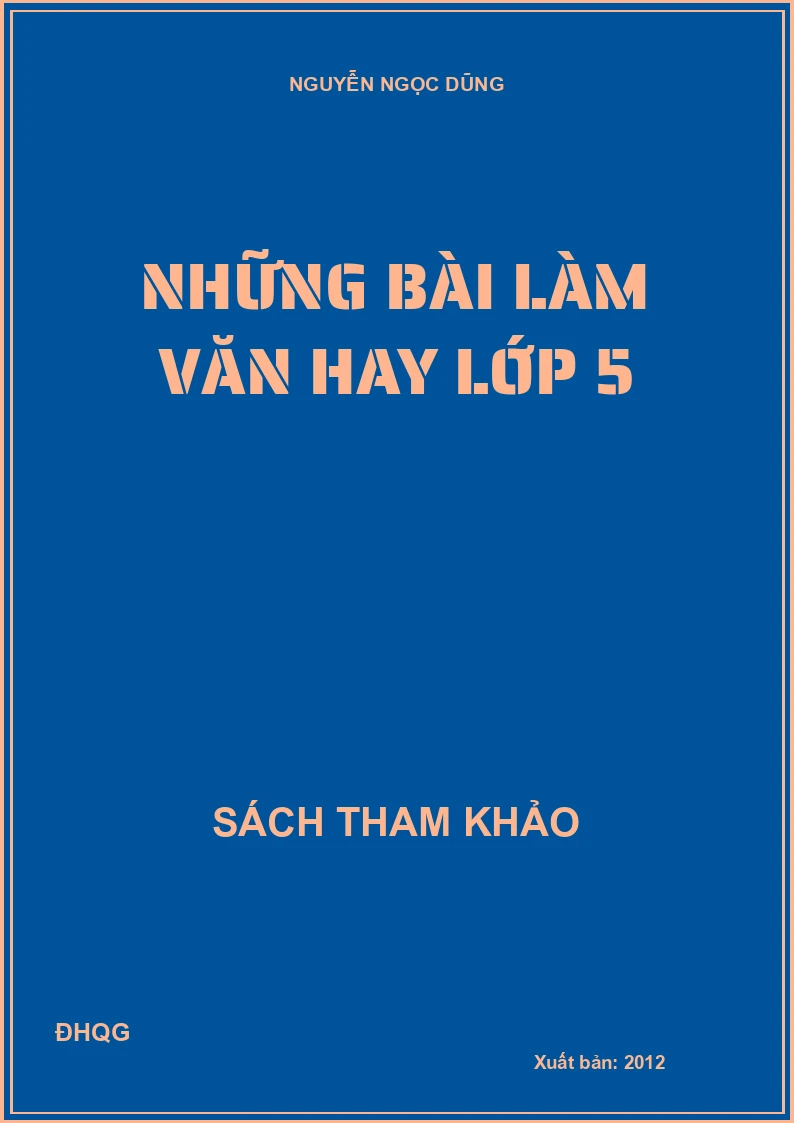 Những Bài Làm Văn Hay Lớp 5