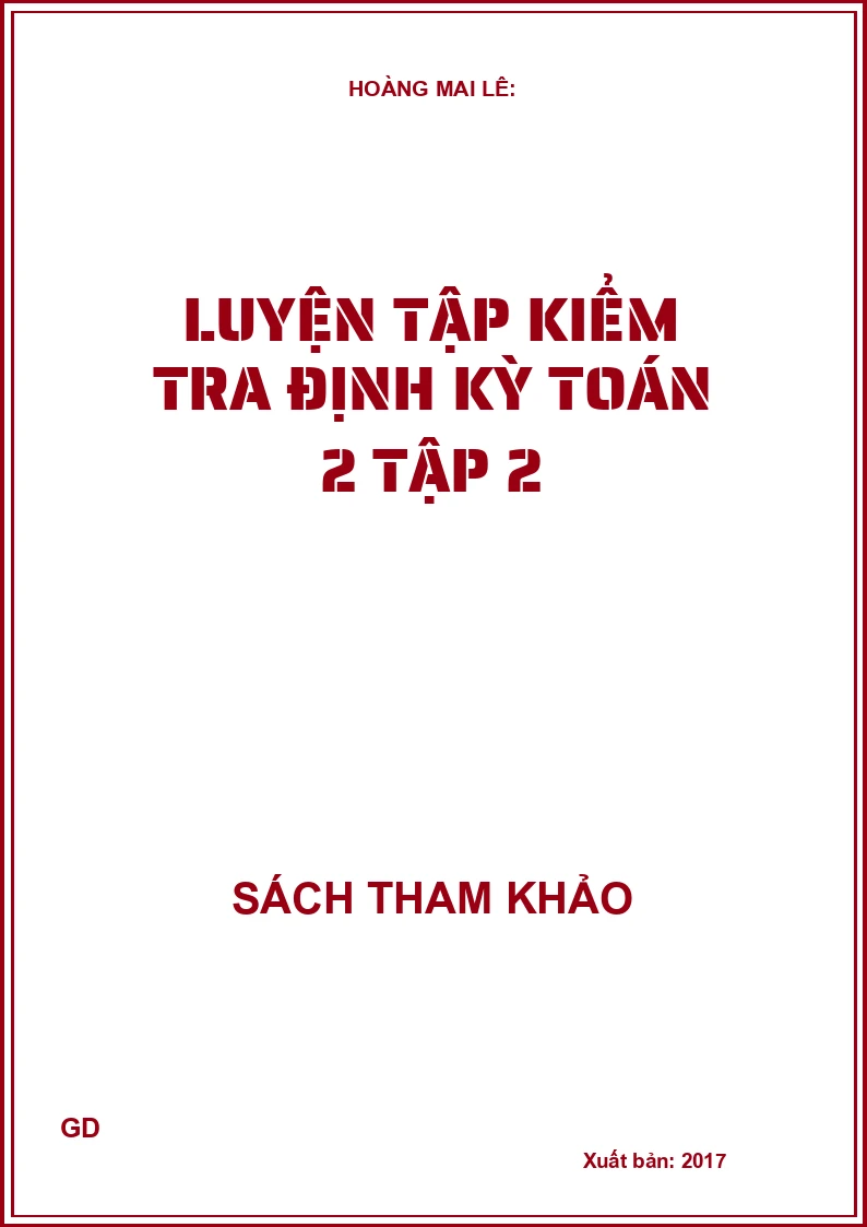 Luyện tập kiểm tra định kỳ Toán 2 - Tập 2