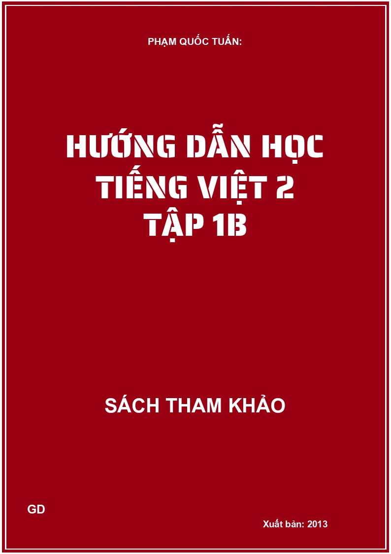 Hướng Dẫn Học Tiếng Việt 2 - Tập 1B