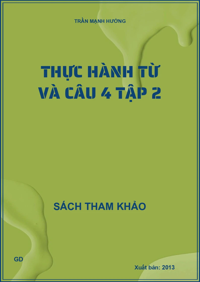 Thực Hành Từ Và Câu 4 - Tập 2