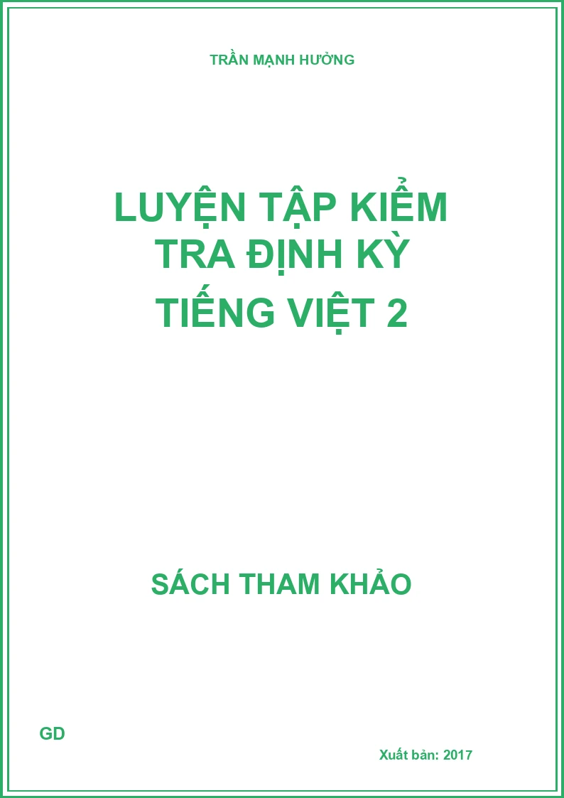 Luyện tập kiểm tra định kỳ Tiếng Việt 2