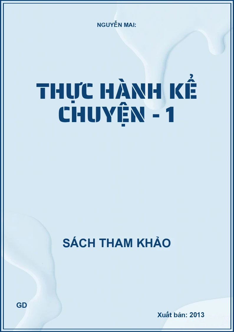Thực Hành Kể Chuyện - 1