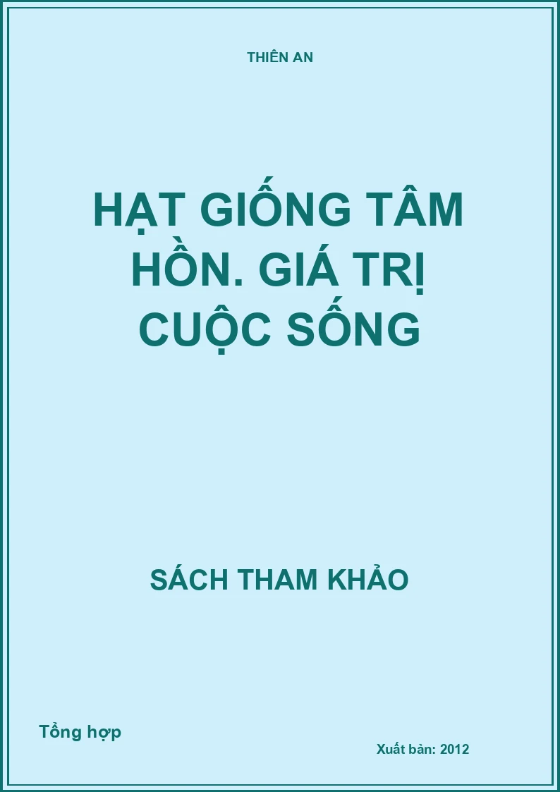 Hạt Giống Tâm Hồn - Giá Trị Cuộc Sống