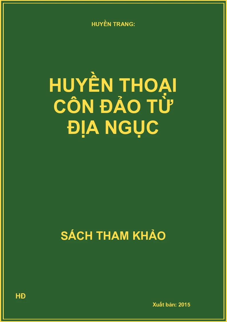 Huyền thoại côn đảo từ địa ngục