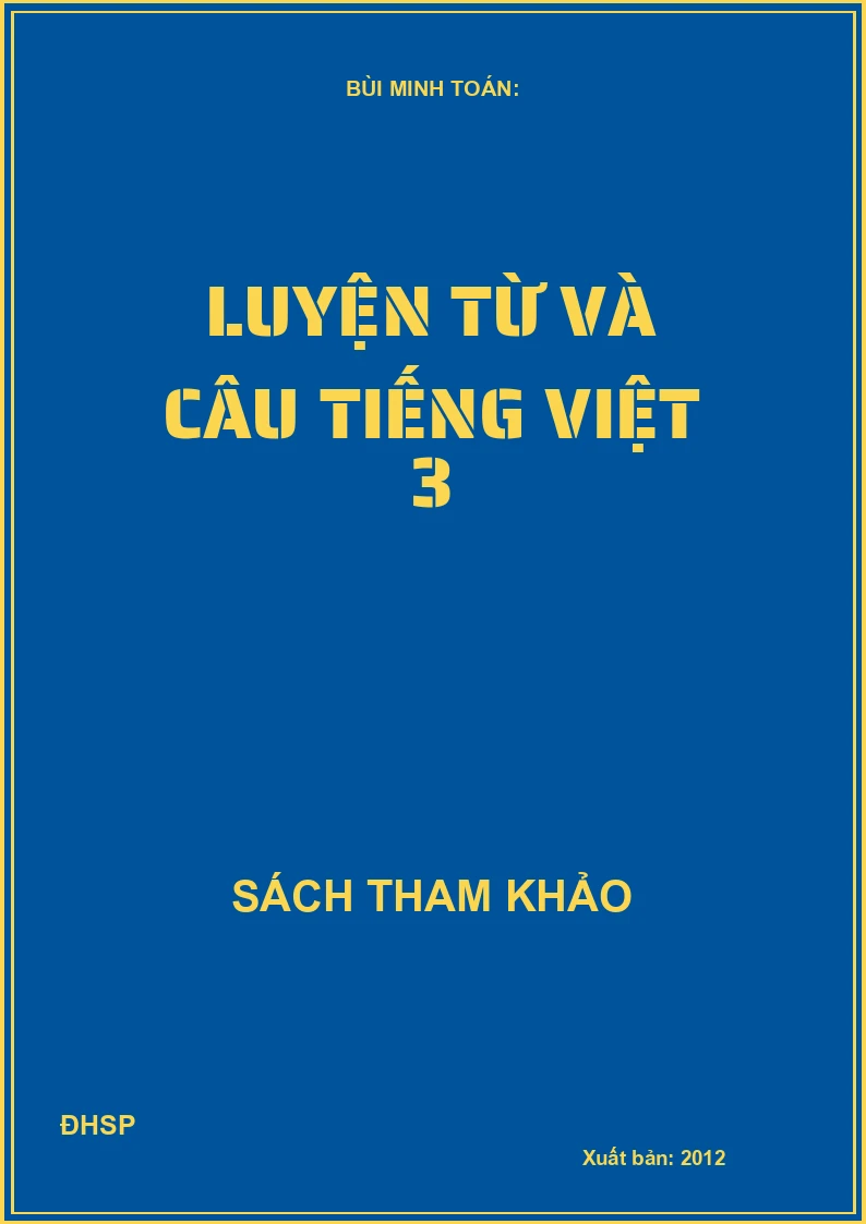 Luyện Từ và Câu Tiếng Việt 3