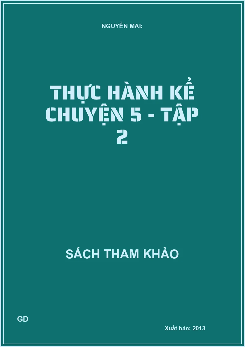 Thực Hành Kể Chuyện 5 - Tập 2