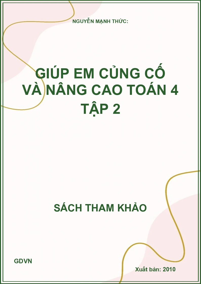 Giúp Em Củng Cố Và Nâng Cao Toán 4 - Tập 2