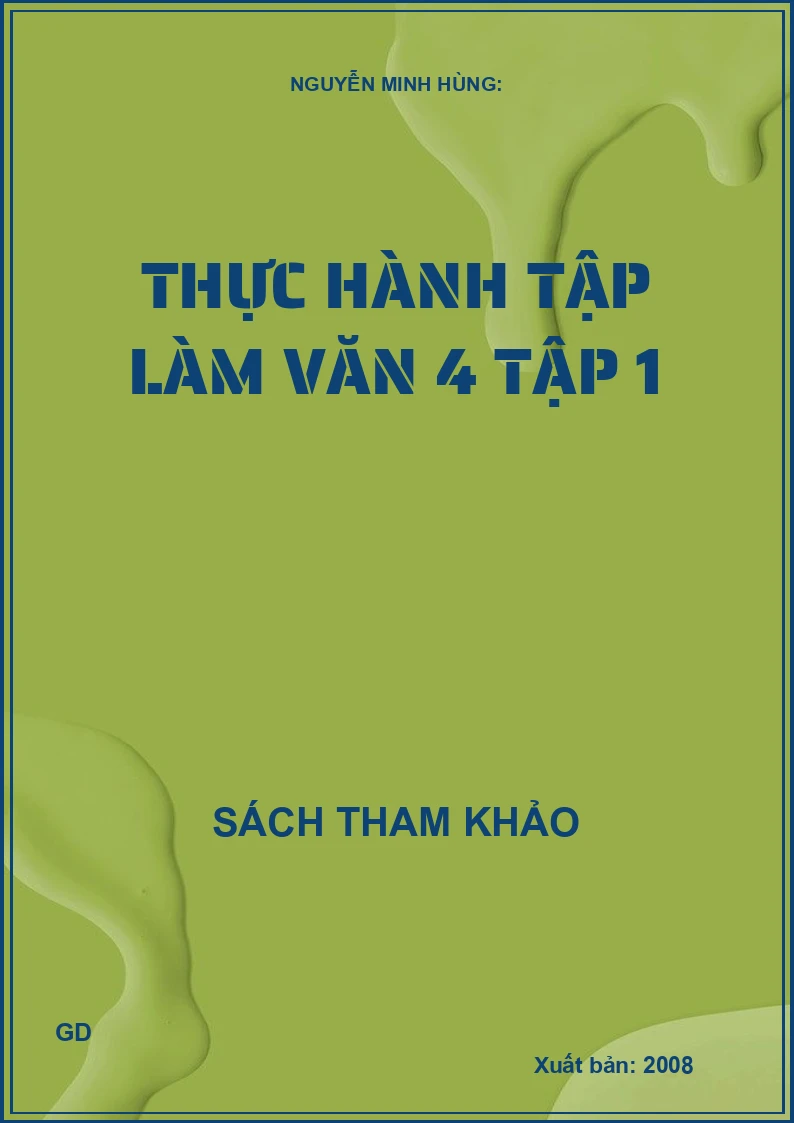 Thực Hành Tập Làm Văn 4 - Tập 1