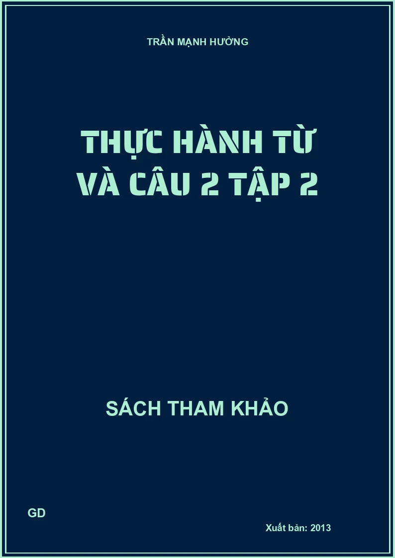 Thực Hành Từ Và Câu 2 - Tập 2