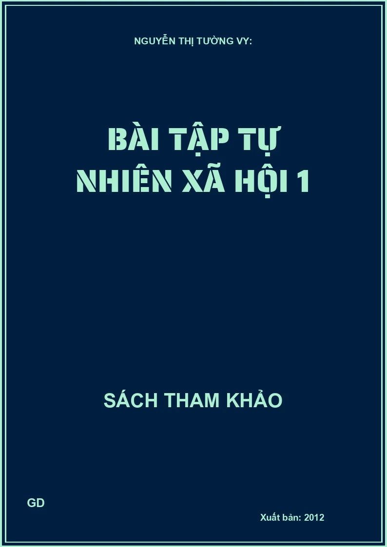 Bài tập Tự Nhiên Xã Hội 1