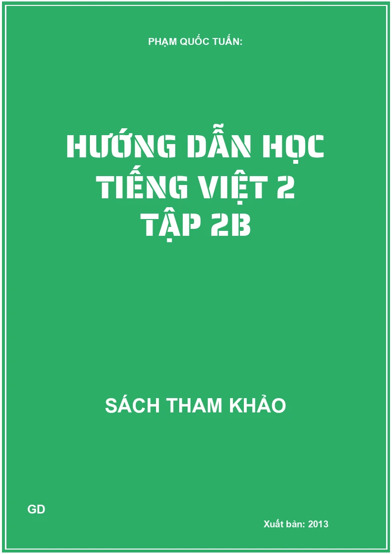Hướng Dẫn Học Tiếng Việt 2 - Tập 2B