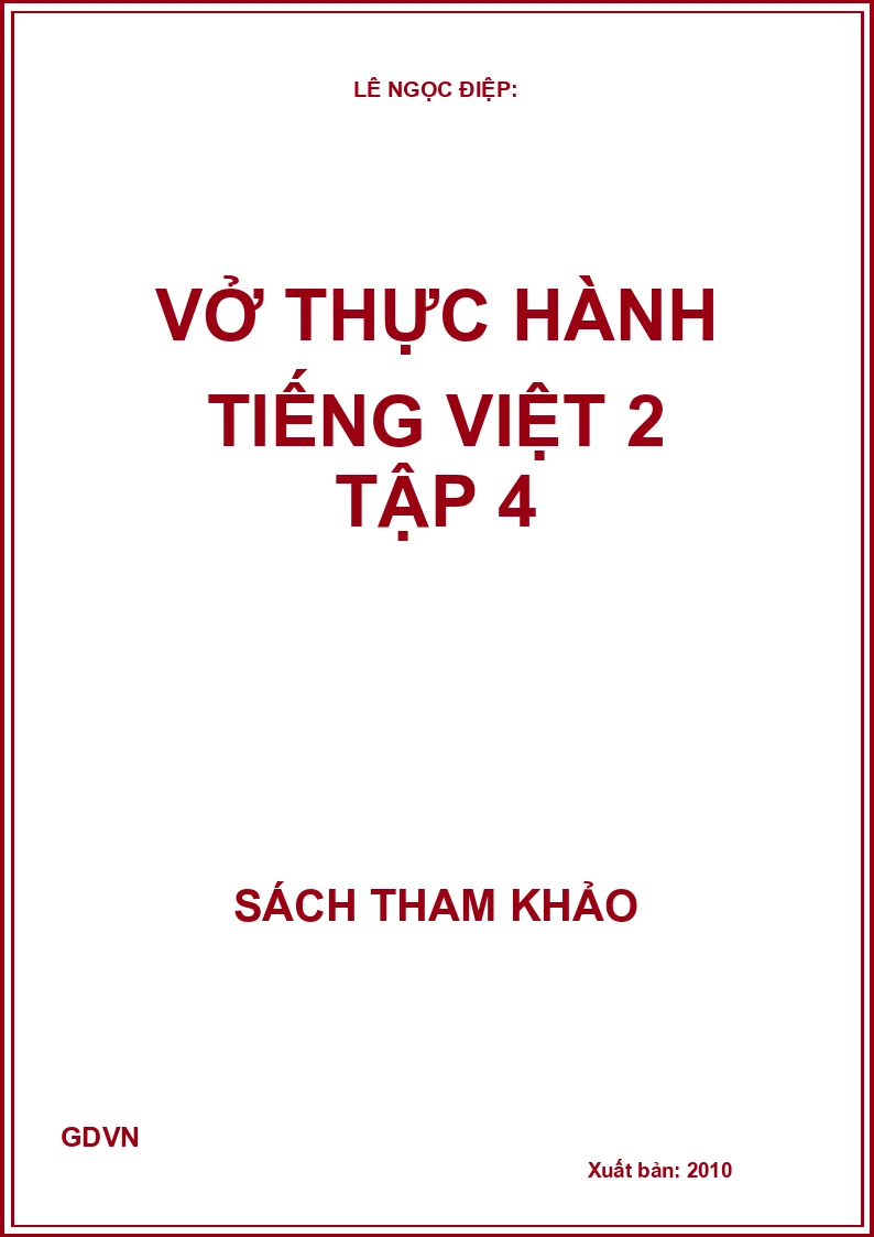 Vở Thực Hành Tiếng Việt 2 - Tập 4