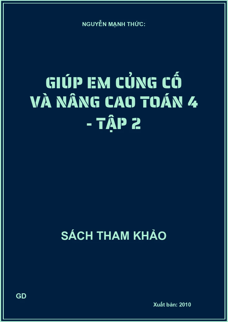 Giúp Em Củng Cố và Nâng Cao Toán 4 - Tập 2