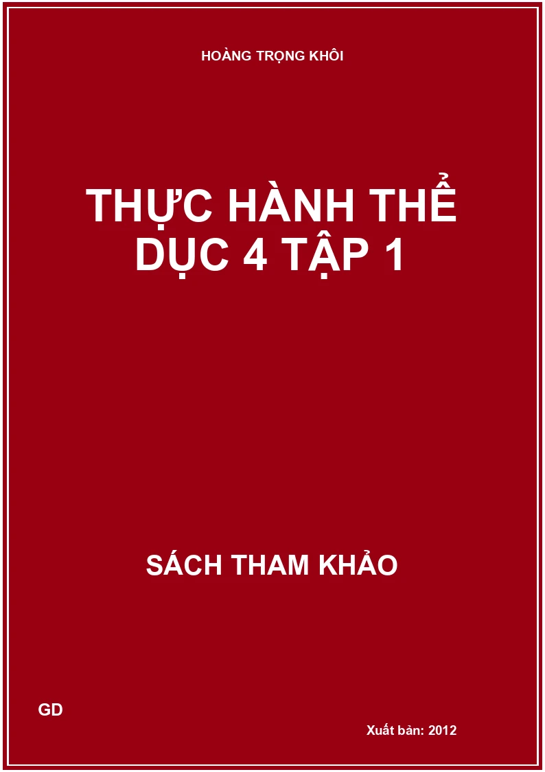 Thực Hành Thể Dục 4 - Tập 1