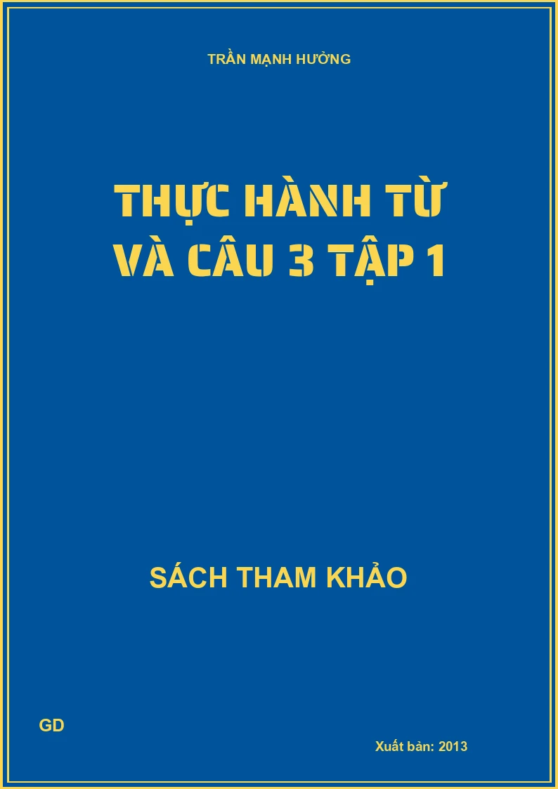 Thực Hành Từ Và Câu 3 - Tập 1