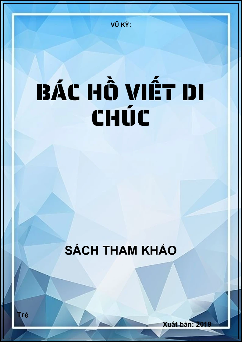 Bác Hồ viết di chúc
