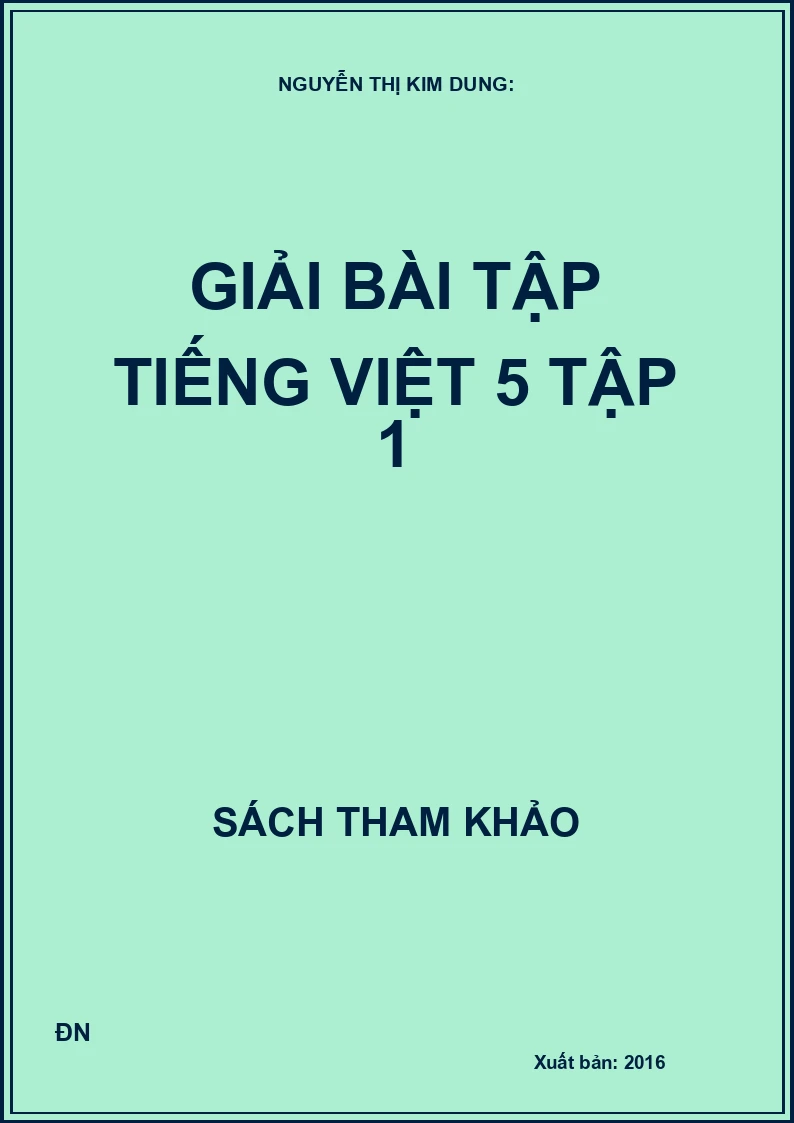 Giải bài tập Tiếng Việt 5 tập 1