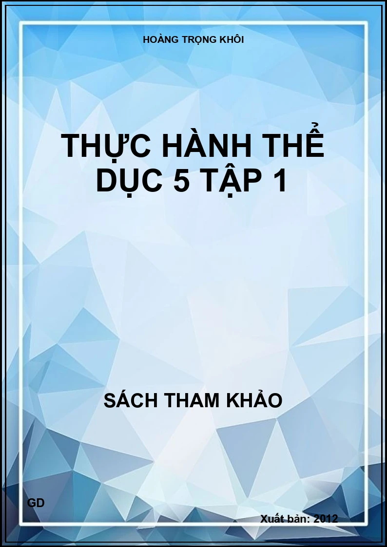 Thực Hành Thể Dục 5 - Tập 1