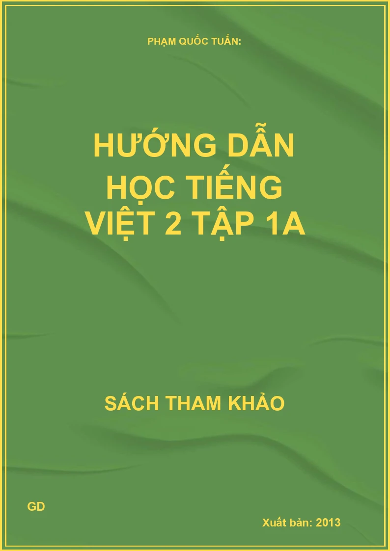 Hướng Dẫn Học Tiếng Việt 2 - Tập 1A
