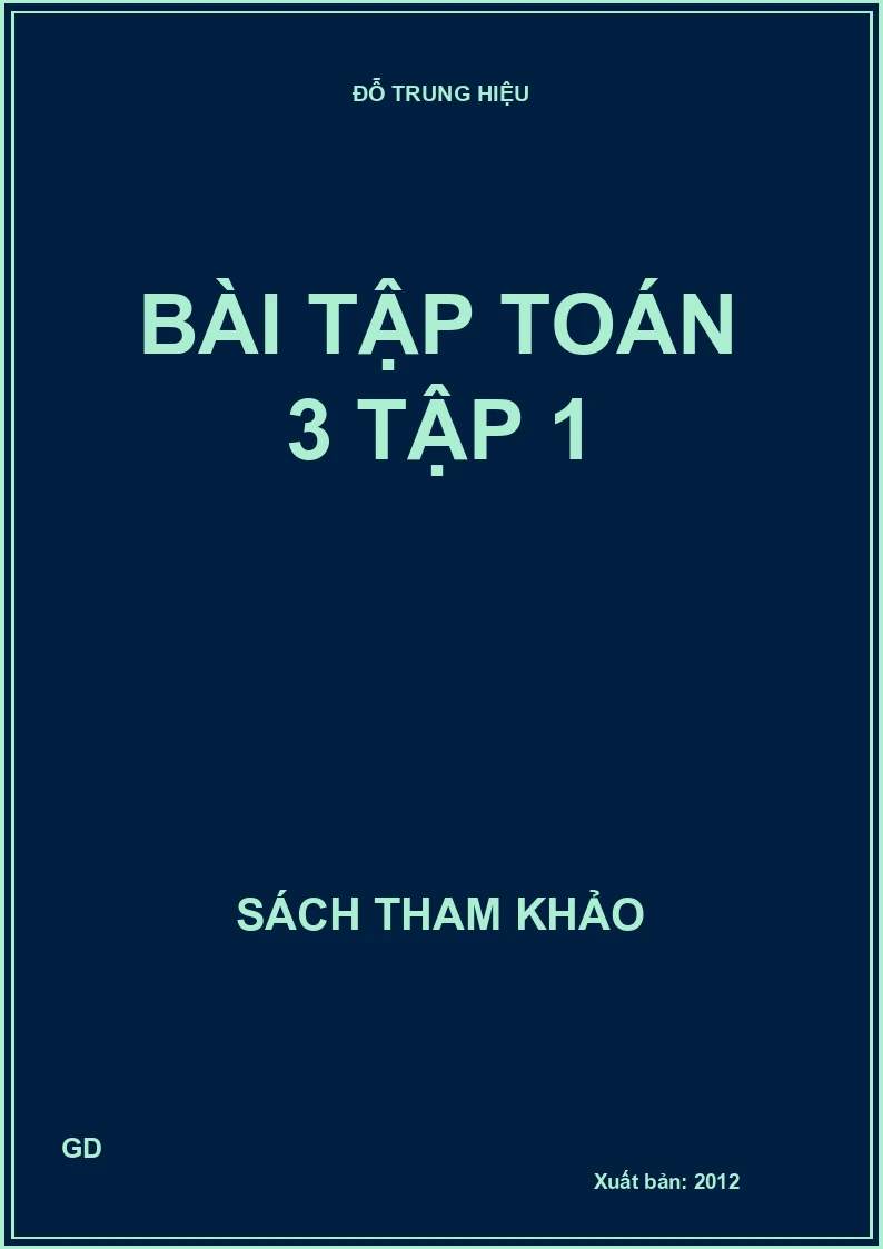 Bài Tập Toán 3 - Tập 1