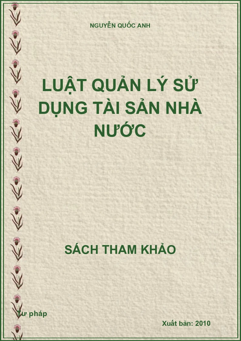 Luật Quản Lý, Sử Dụng Tài Sản Nhà Nước