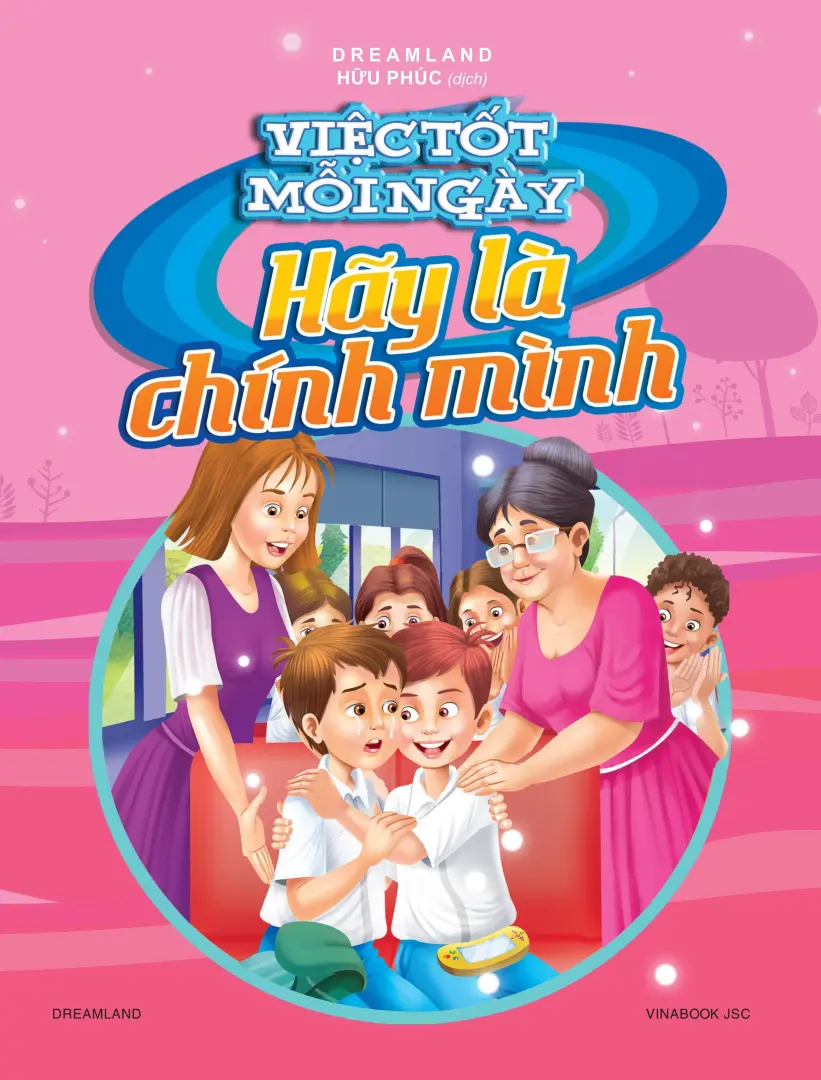 Việc Tốt Mỗi Ngày - Hãy Là Chính Mình