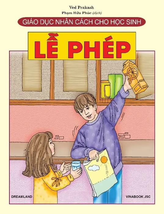 Giáo Dục Nhân Cách Cho Học Sinh - Lễ Phép