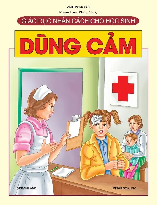 Giáo Dục Nhân Cách Cho Học Sinh - Dũng Cảm