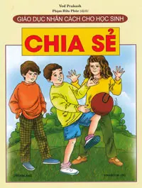 Giáo Dục Nhân Cách Cho Học Sinh - Chia Sẻ