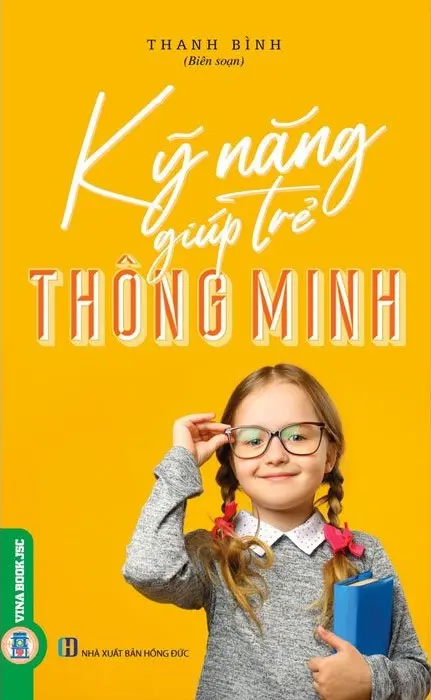 Kỹ Năng Giúp Trẻ Thông Minh