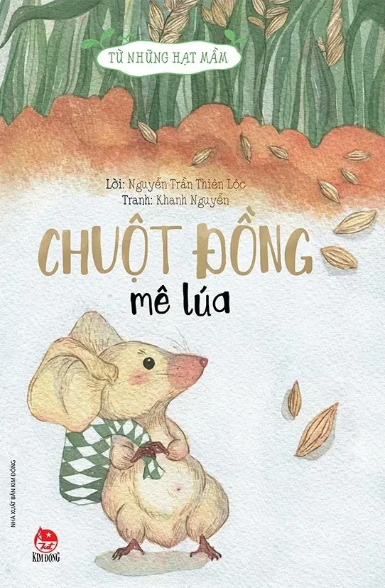Từ Những Hạt Mầm - Chuột Đồng Mê Lúa