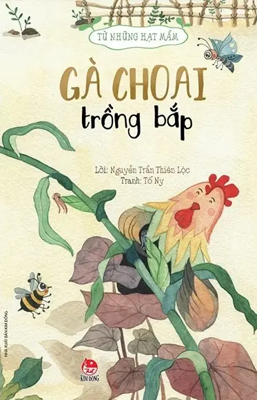 Từ Những Hạt Mầm - Gà Choai Trồng Bắp