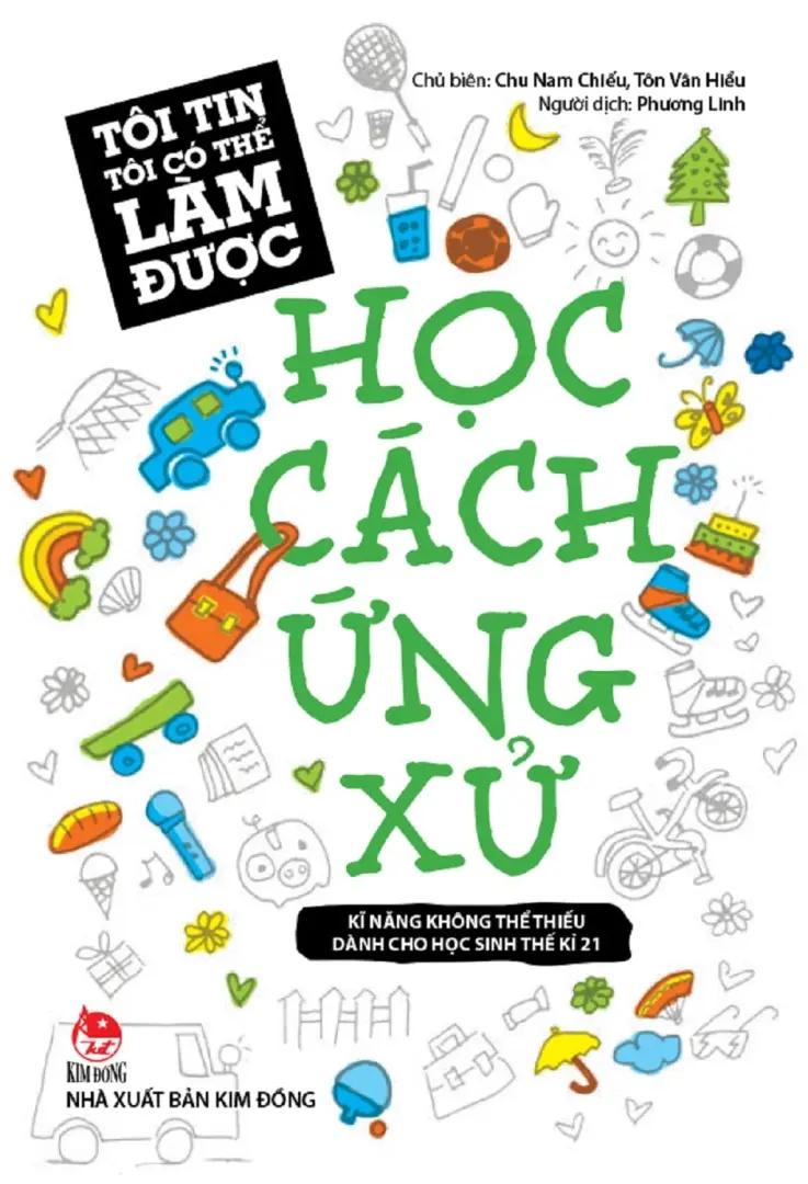 Tôi Tin Tôi Có Thể Làm Được - Học Cách Ứng Xử