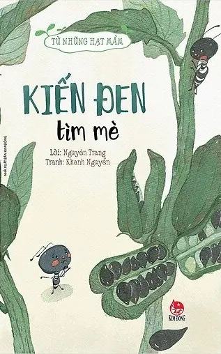 Từ Những Hạt Mầm - Kiến Đen Tìm Mè