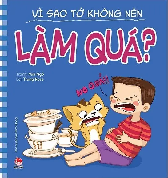Để Em Luôn Ngoan Ngoãn - Vì Sao Tớ Không Nên Làm Quá?
