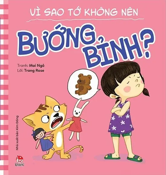 Để Em Luôn Ngoan Ngoãn - Vì Sao Tớ Không Nên Bướng Bỉnh?