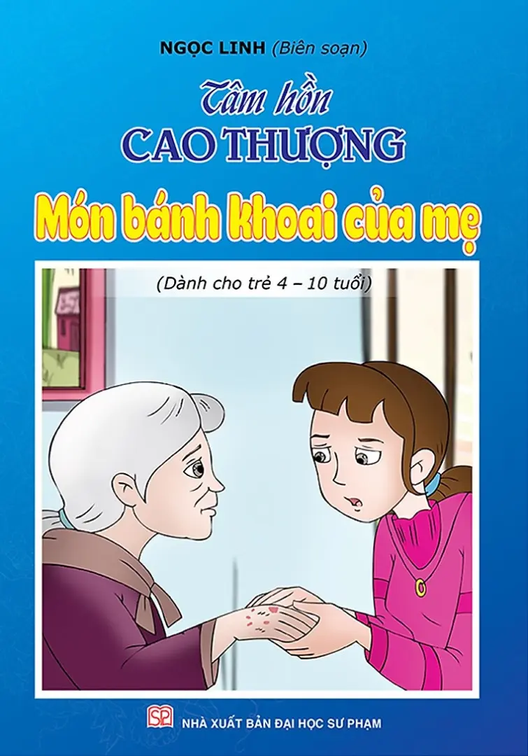 Tâm Hồn Cao Thượng - Món Bánh Khoai Của Mẹ