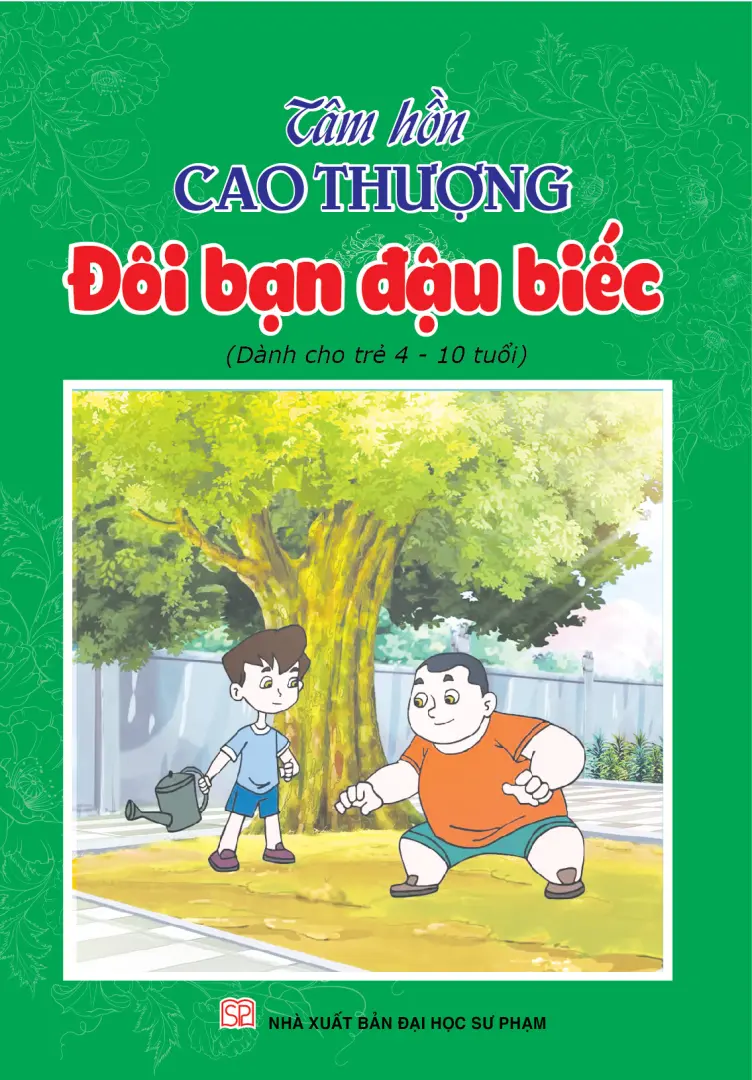 Tâm Hồn Cao Thượng - Đôi Bạn Đậu Biếc