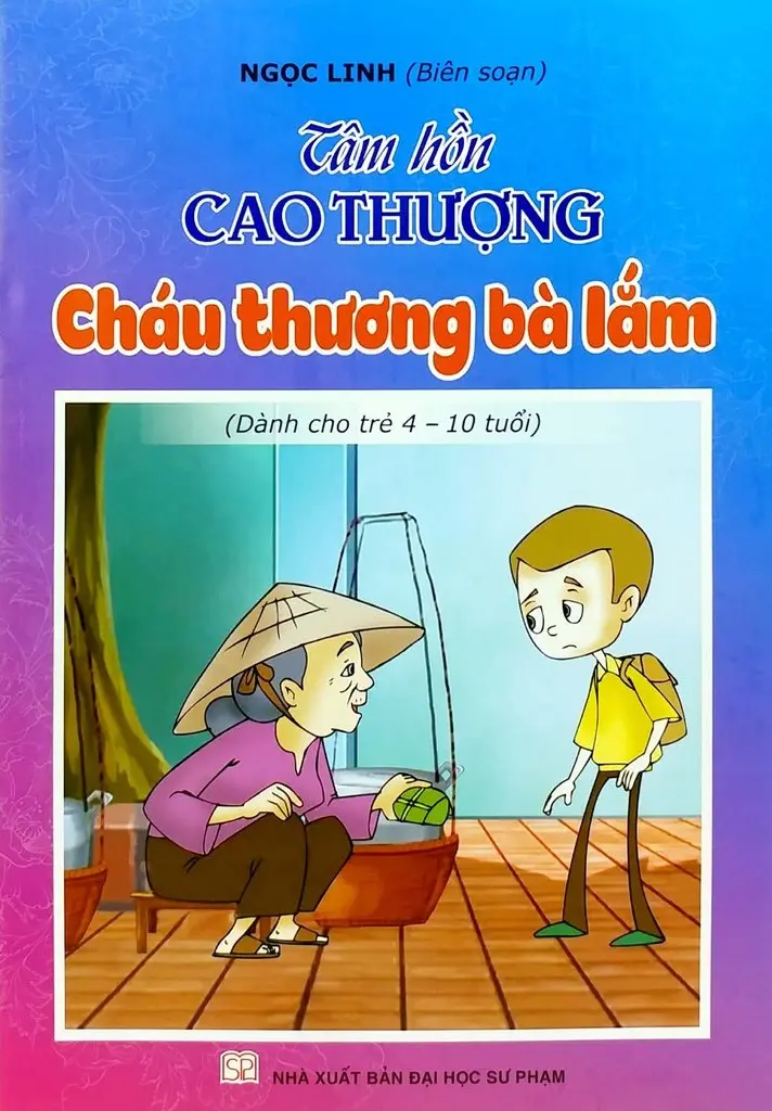Tâm Hồn Cao Thượng - Cháu Thương Bà Lắm
