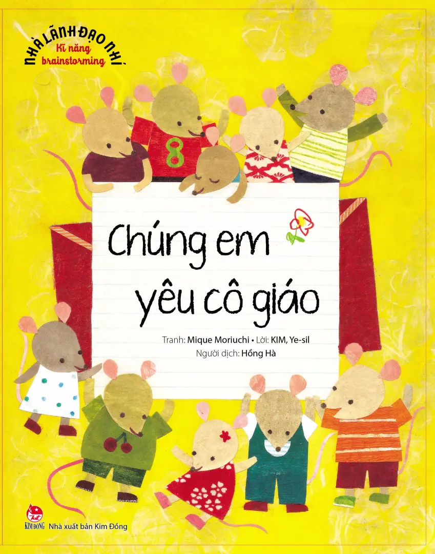 Nhà Lãnh Đạo Nhí - Kĩ Năng Brainstorming - Chúng Em Yêu Cô Giáo