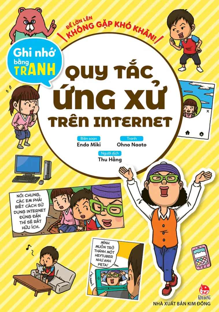 Để Lớn Lên Không Gặp Khó Khăn! - Quy Tắc Ứng Xử Trên Internet