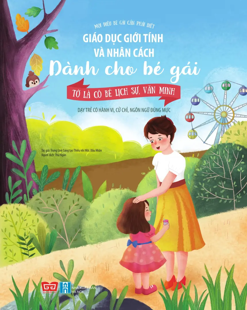 Giáo Dục Giới Tính Và Nhân Cách Dành Cho Bé Gái - Tớ Là Cô Bé Lịch Sự, Văn Minh