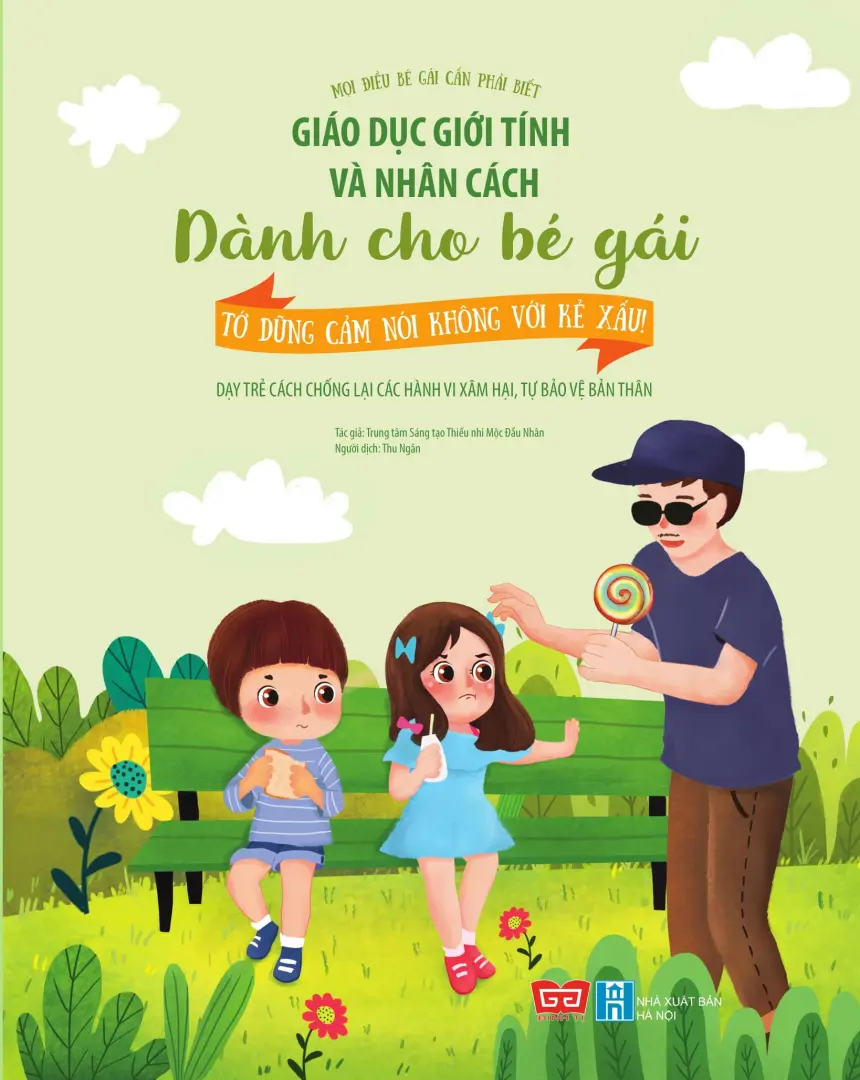 Giáo Dục Giới Tính Và Nhân Cách Dành Cho Bé Gái - Tớ Dũng Cảm Nói Không Với Kẻ Xấu!