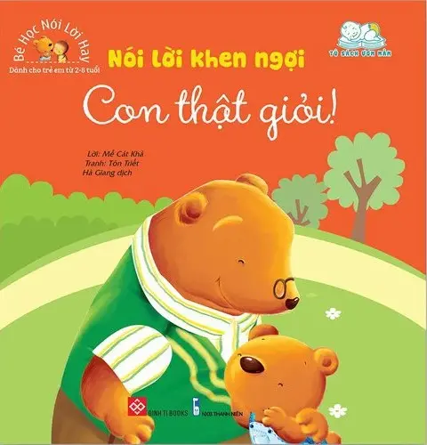 Nói Lời Khen Ngợi - Con Thật Giỏi - Bé Học Nói Lời Hay