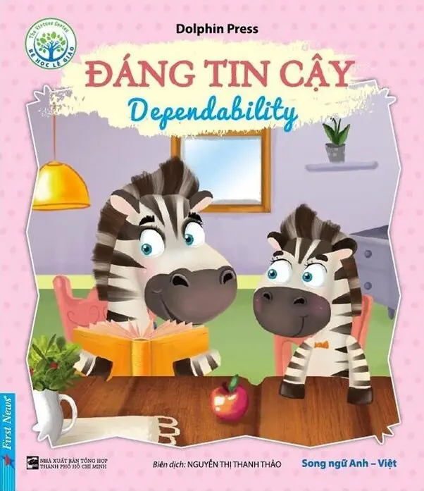 Bé Học Lễ Giáo - Đáng Tin Cậy (Song Ngữ Anh - Việt)