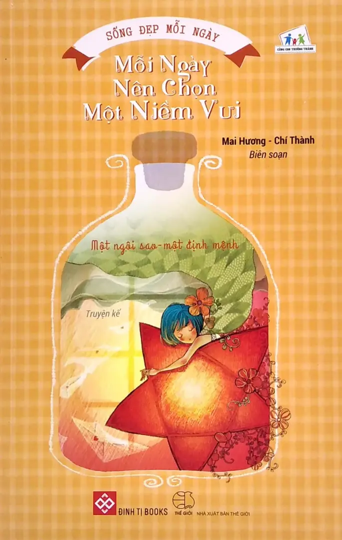 Sống Đẹp Mỗi Ngày - Mỗi Ngày Nên Chọn Một Niềm Vui - Một Ngôi Sao - Một Định Mệnh