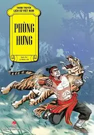 Tranh Truyện Lịch Sử Việt Nam - Phùng Hưng