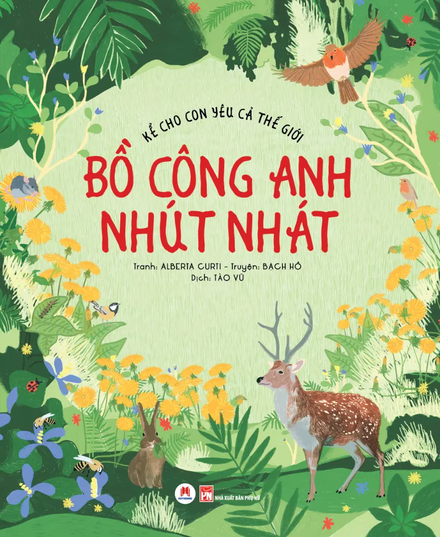 Kể Cho Con Yêu Cả Thế Giới - Bồ Công Anh Nhút Nhát
