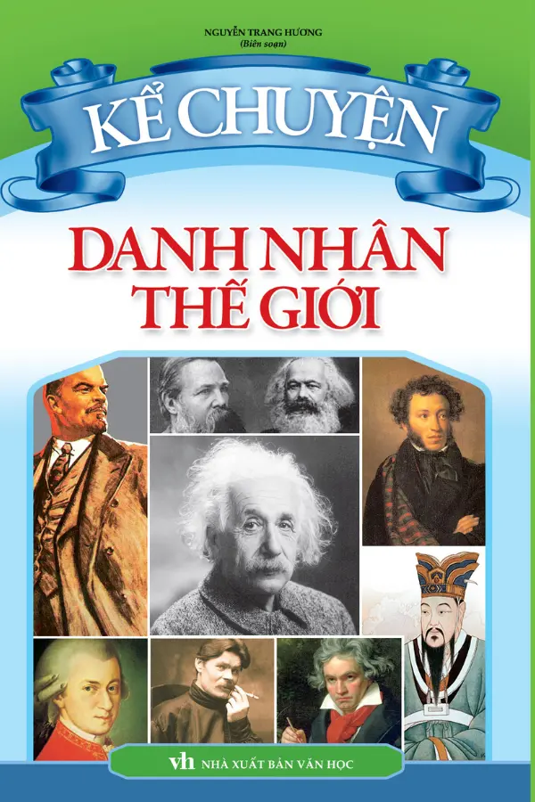 Kể Chuyện Danh Nhân Thế Giới